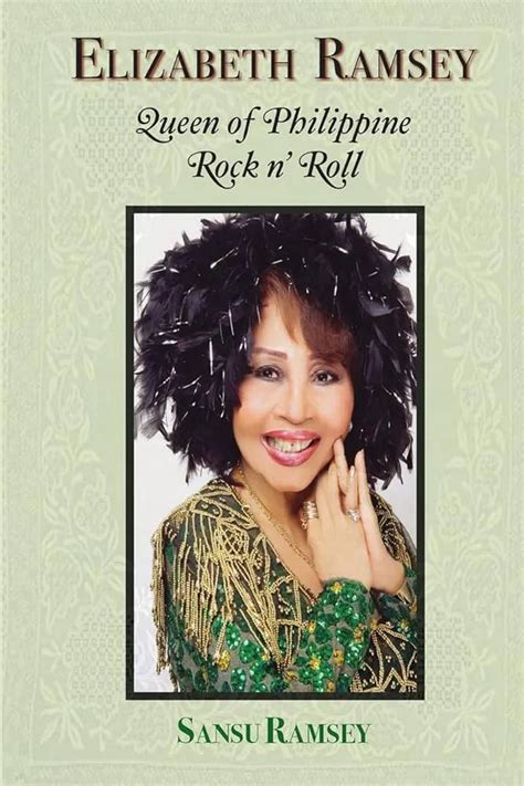 Elizabeth Ramsey: The Philippines’ Queen of Rock .